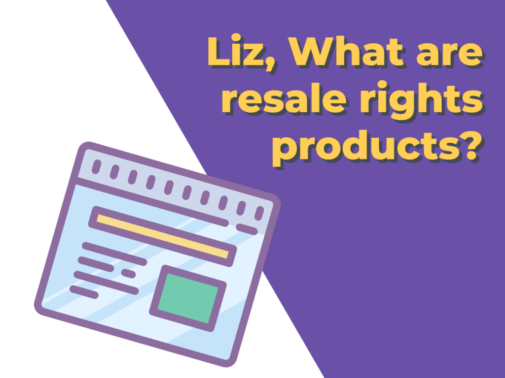 What Are Resale Rights Products?