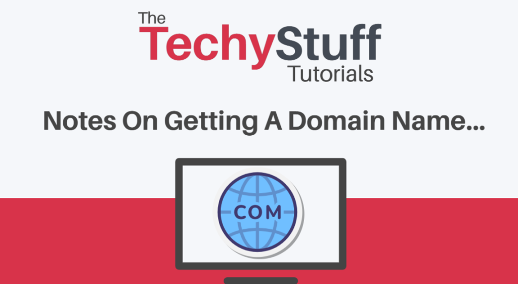 Notes On Getting A Domain Name