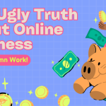 The Ugly Truth About Online Business: Stop Running In Circles And Start Doing The Damn Work