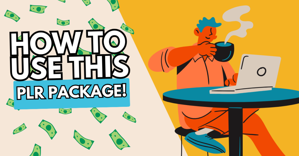 How To Use This PLR Package